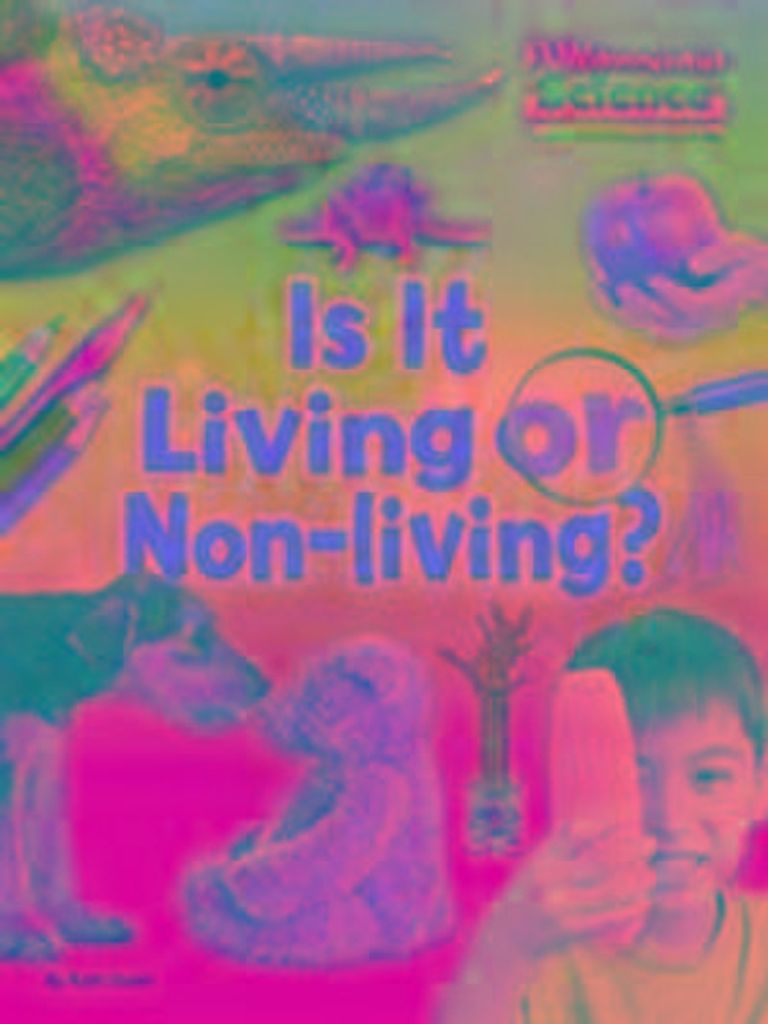 Is It Living or Non Living?