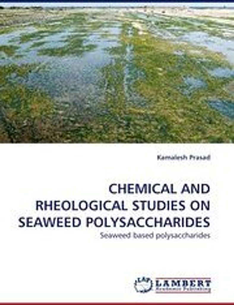 Chemical And Rheological Studies On Seaweed Polysaccharides