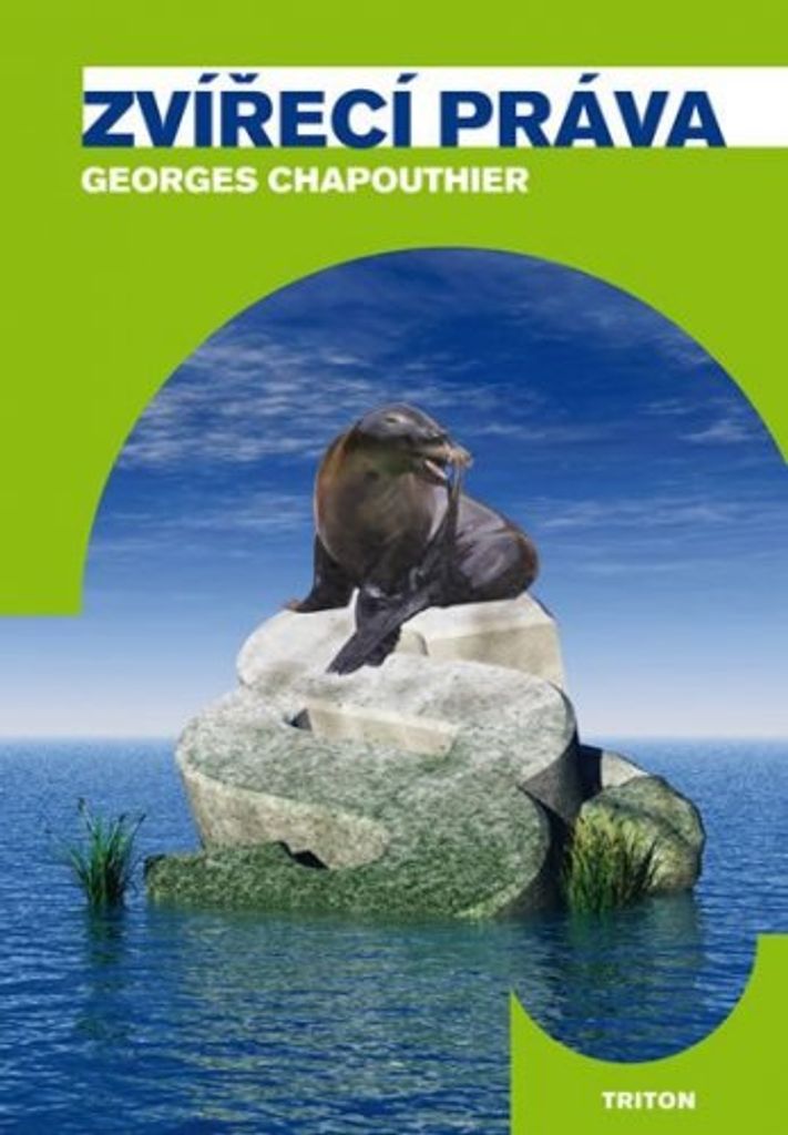 Zvířecí práva (Chapouthier Georges)
