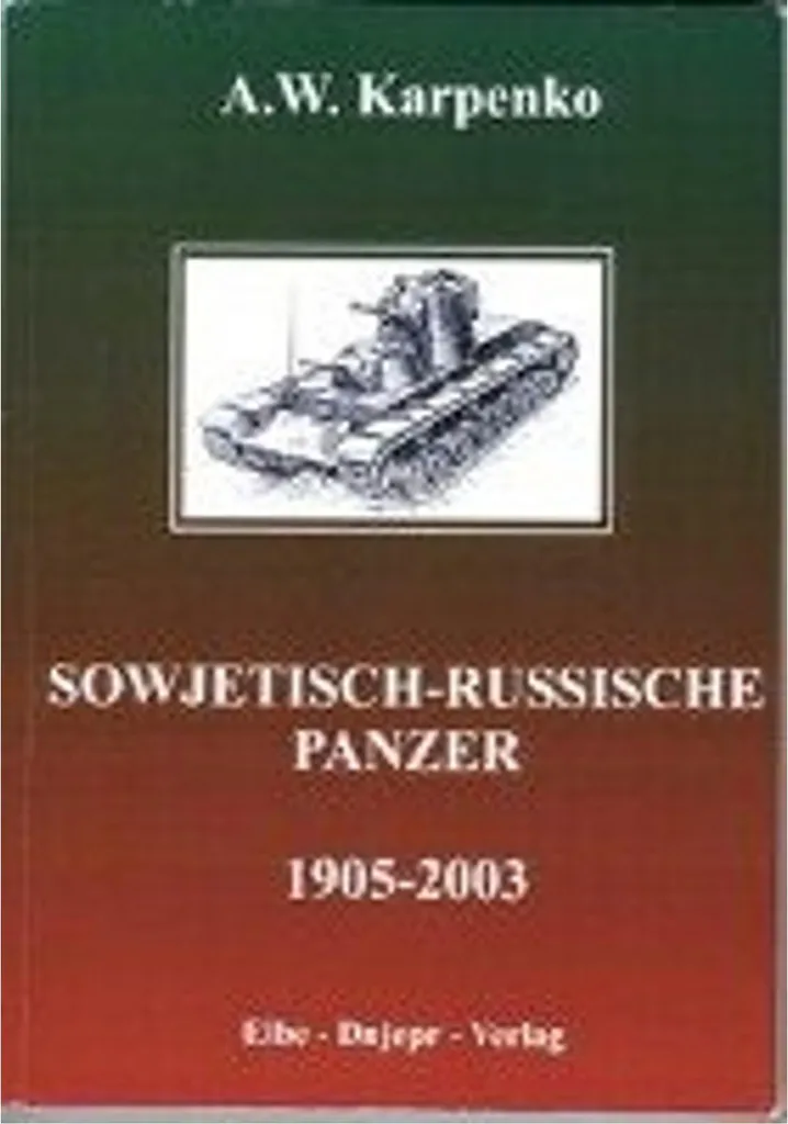 Documentation blindés russes 1905-2003 : Référence pour collectionneur