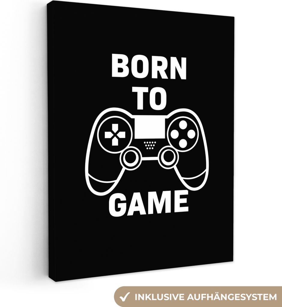 MuchoWow - Leinwandbilder - Gaming - Zitate - Controller - Zum Spielen geboren - Schwarz - Weiß, Wandbild, Wanddeko Bilder Wohnzimmer, 60x80 cm