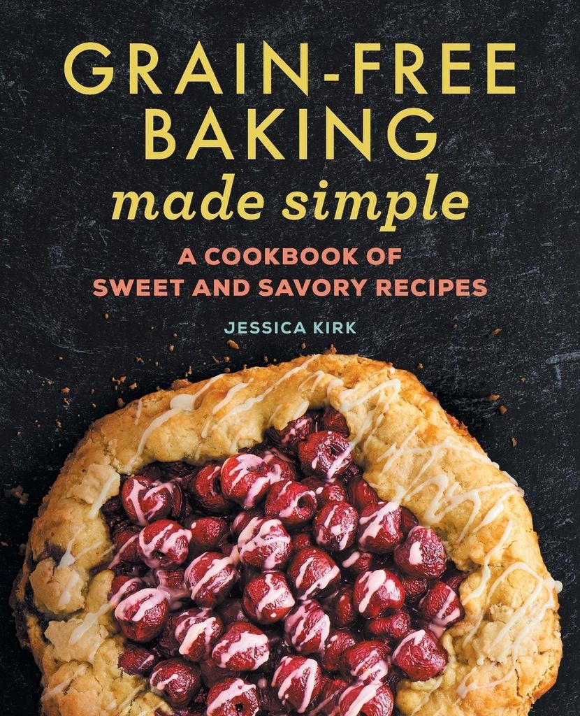 Grain-Free Baking Made Simple