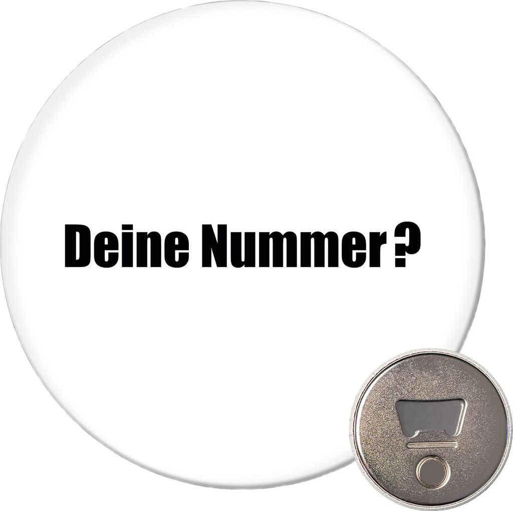 Huuraa Magnet Deine Nummer? Schriftzug 59mm Kühlschrankmagnet rund Flaschenöffner Geschenkidee
