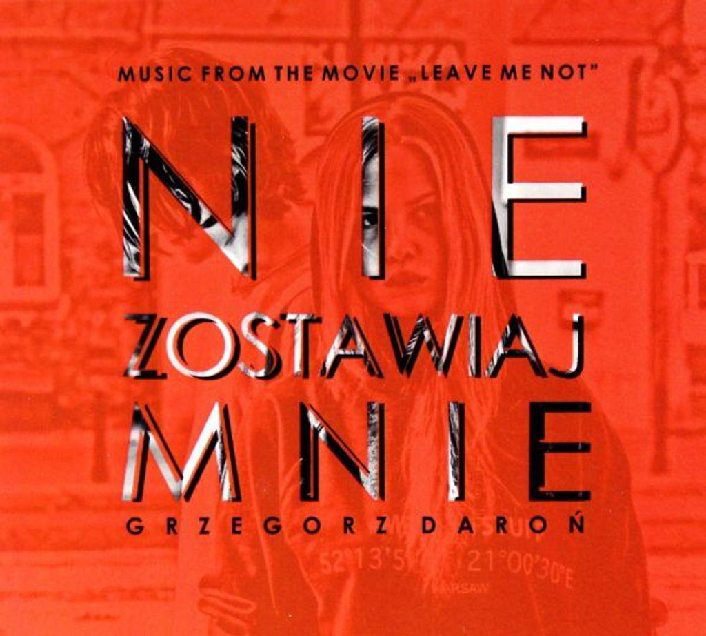 Grzegorz Daroń: Nie zostawiaj mnie