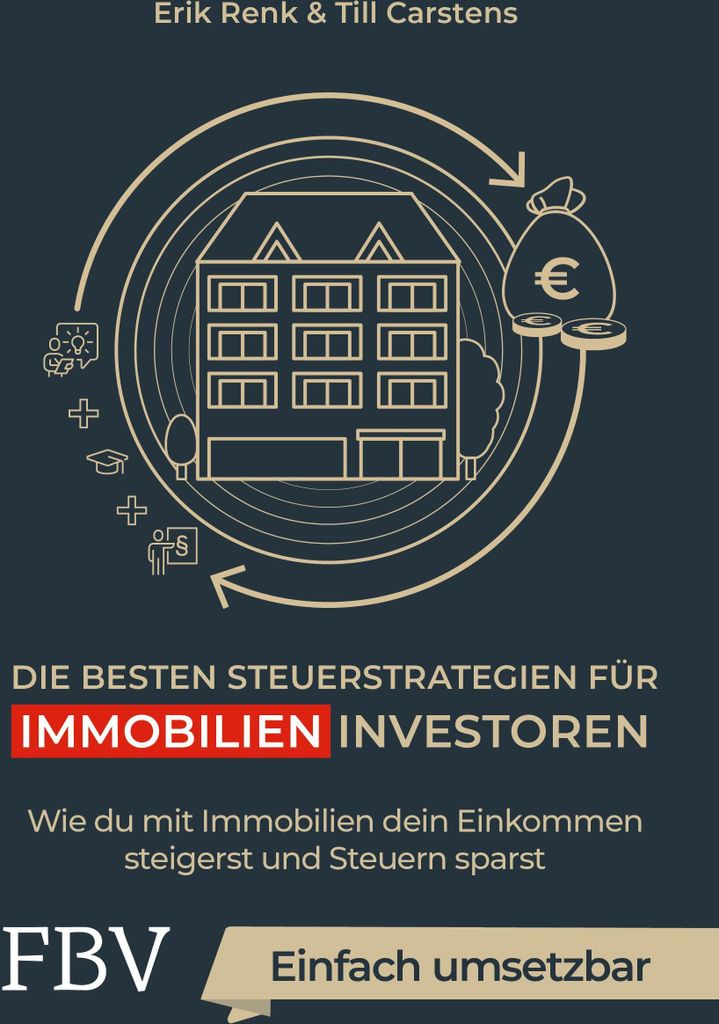 Die besten Steuerstrategien für Immobilieninvestoren