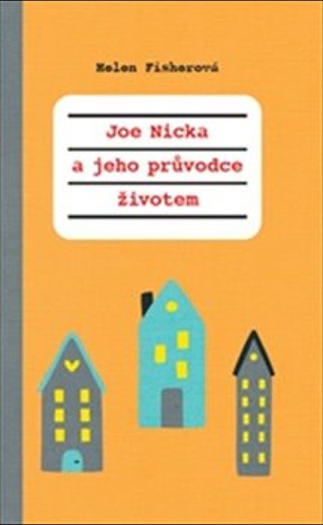 Joe Nicka a jeho průvodce životem | Helen E. Fisher