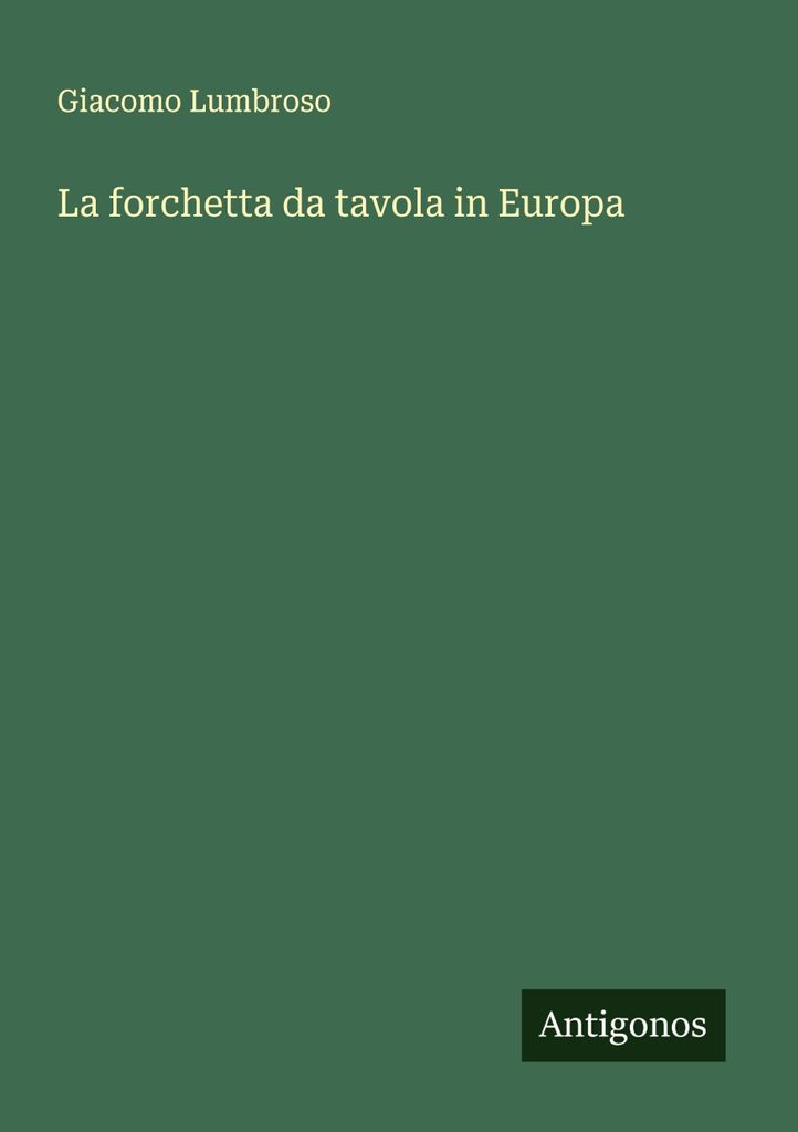 La forchetta da tavola in Europa