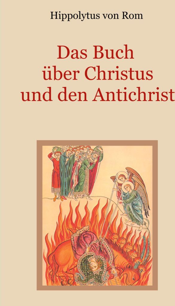 Das Buch über Christus und den Antichrist