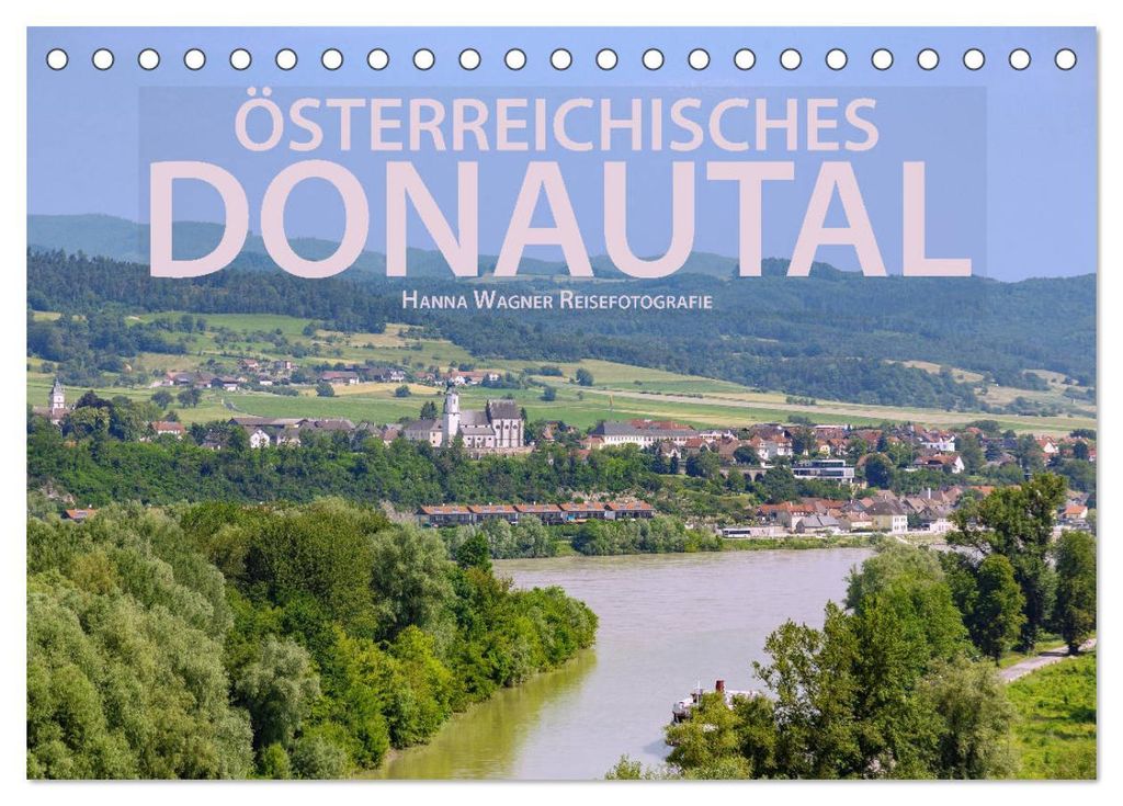 Österreichisches Donautal (Tischkalender 2027 DIN A5 quer), CALVENDO Monatskalender