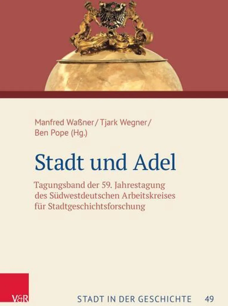 Livre Stadt und Adel idéal pour vos recherches en histoire médiévale
