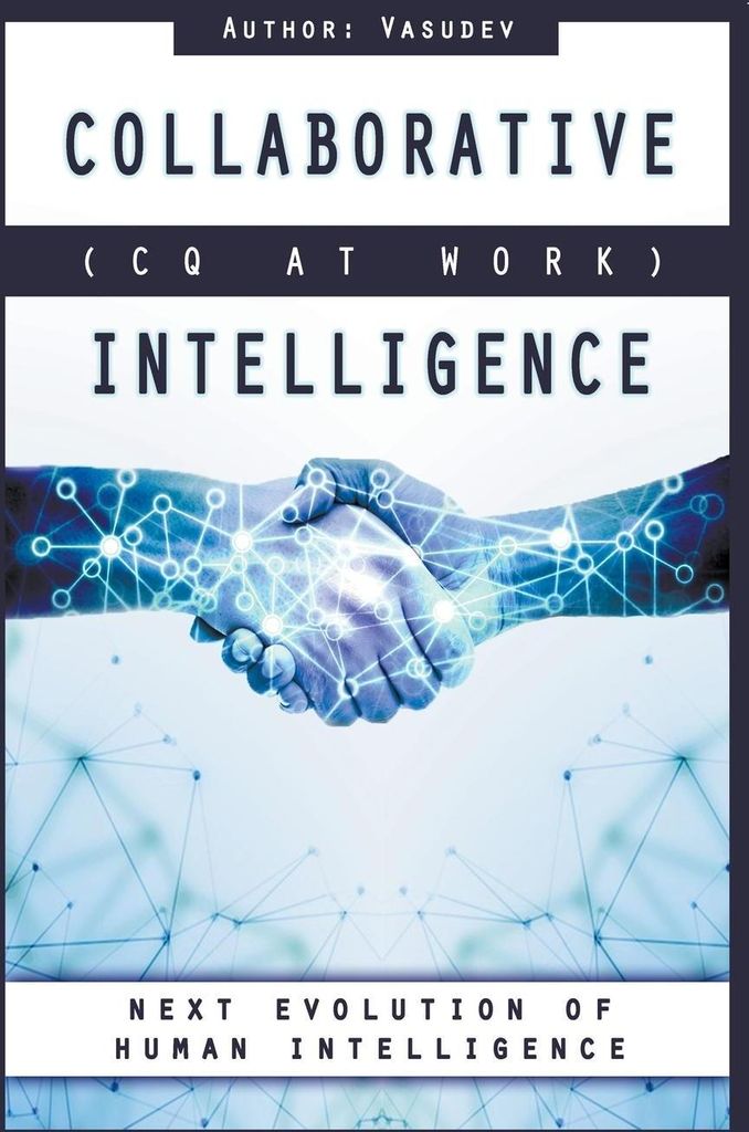 COLLABORATIVE INTELLIGENCE (CQ At Work)