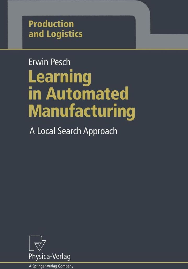 Learning in Automated Manufacturing