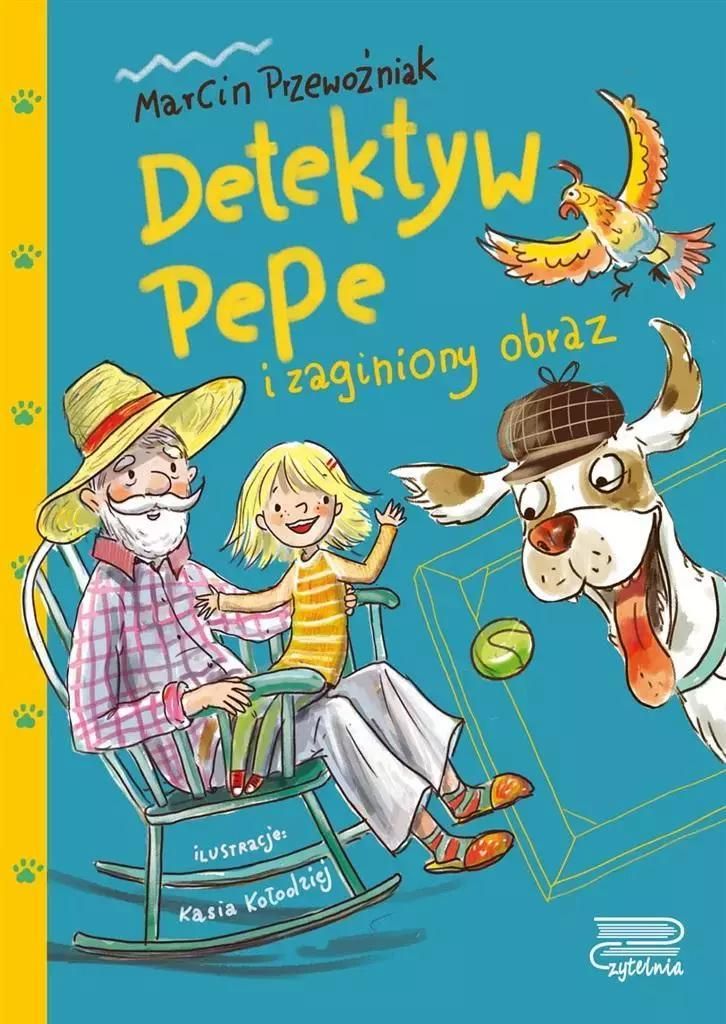 Detektyw Pepe i zaginiony obraz (tom 1) Marcin PrzewoŸniak (Buch auf Polnisch)