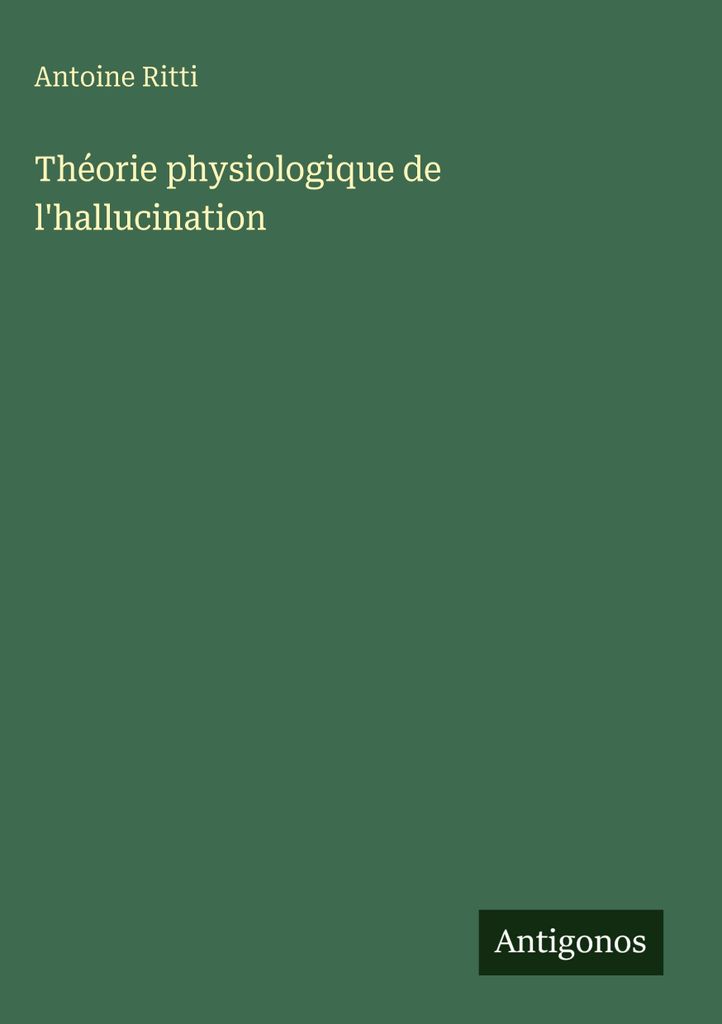 Théorie physiologique de l'hallucination