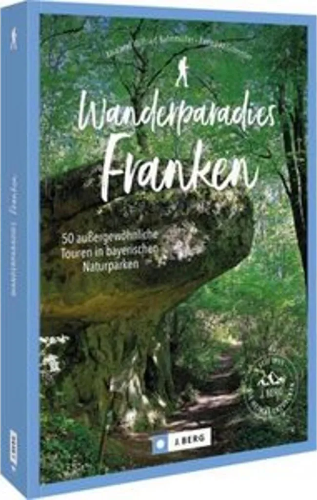 Guide de randonnée La Franconie : itinéraires et sentiers pédestres Bavière