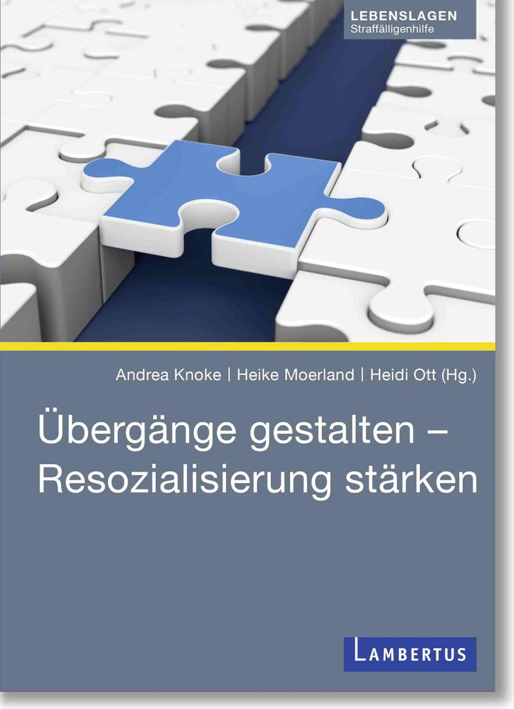 Übergänge gestalten - Resozialisierung stärken