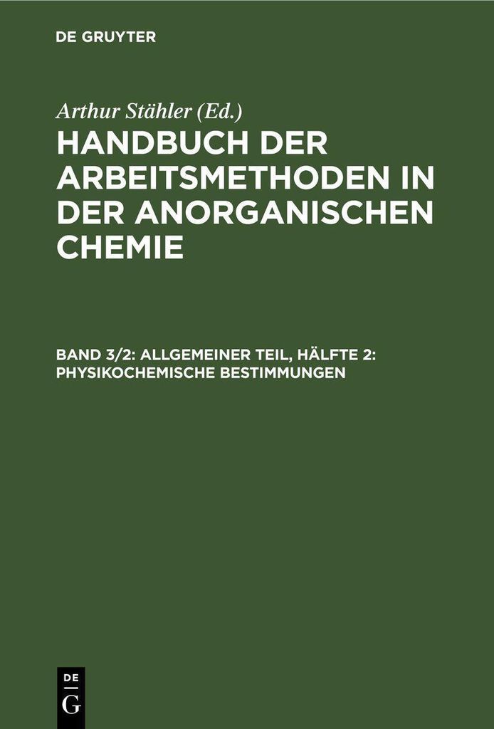Allgemeiner Teil, Hälfte 2: Physikochemische Bestimmungen