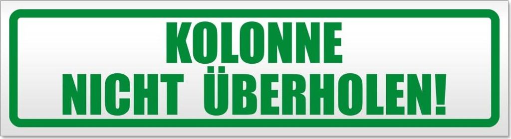 Kolonne nicht überholen! Magnetschild Schild magnetisch