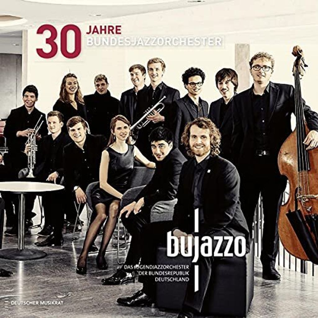 Bujazzo: 30 Jahre Bundesjazzorchester