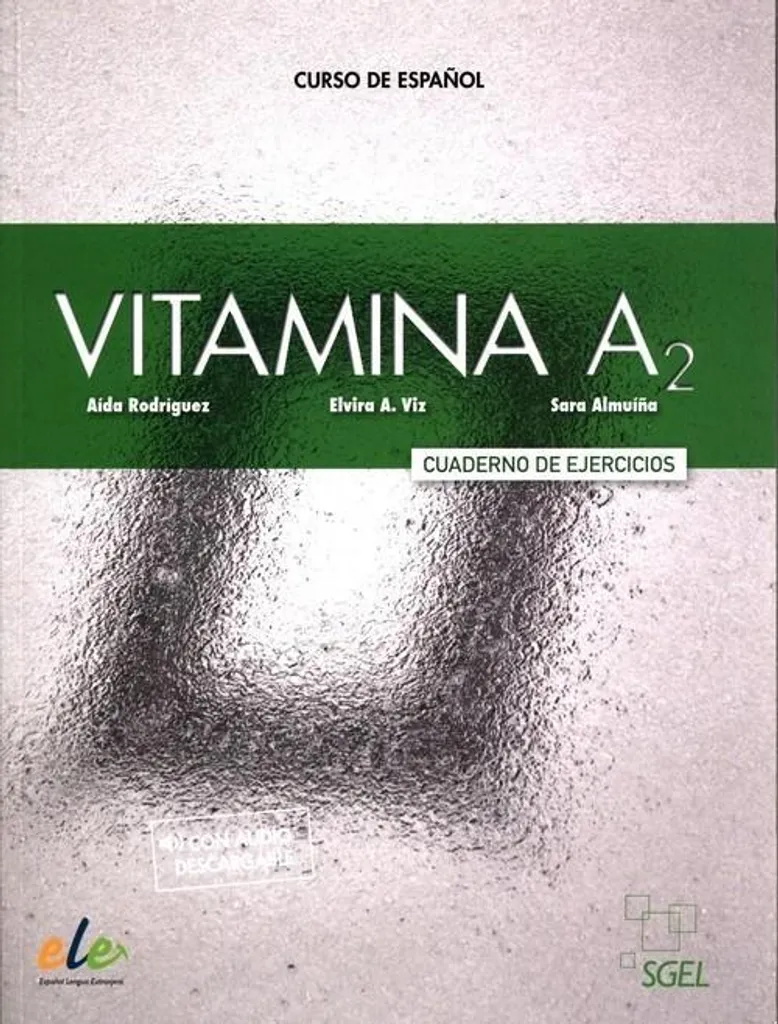 Réussir son niveau A2 en français : cahier Vitamine audio et numérique