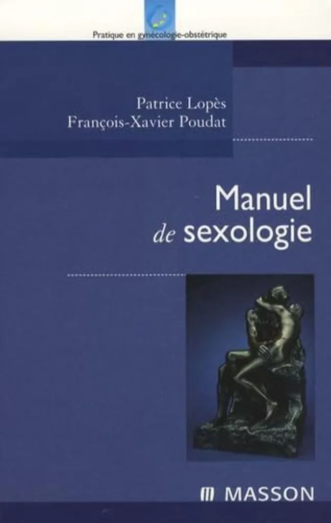 Manuel de sexologie pour le couple : guide d'épanouissement personnel