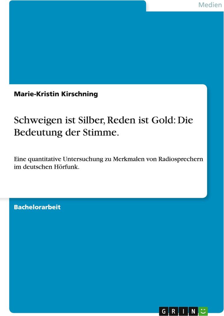 Schweigen ist Silber, Reden ist Gold: Die Bedeutung der Stimme.
