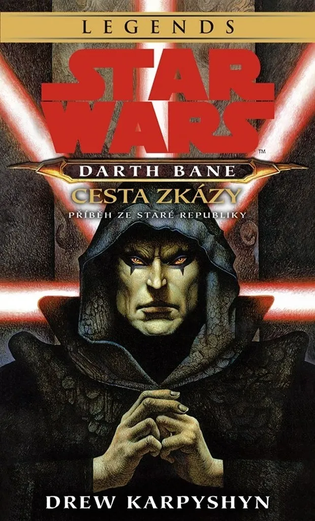 Star Wars : Le destin de Darth Bane par Karpyshyn - Roman Sci-Fi