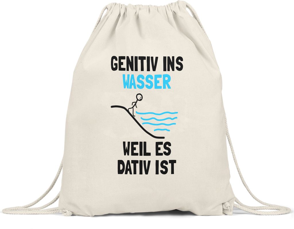 Genitiv ins Wasser weil es Dativ ist Turnbeutel Grammatik Lehrer Deutschlehrer Germanisten