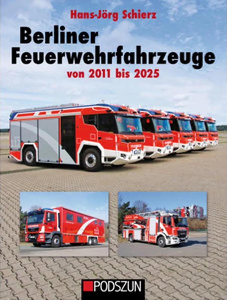 Livre pour Collectionneur Pompiers de Berlin 2011-2015 : Archive Photo