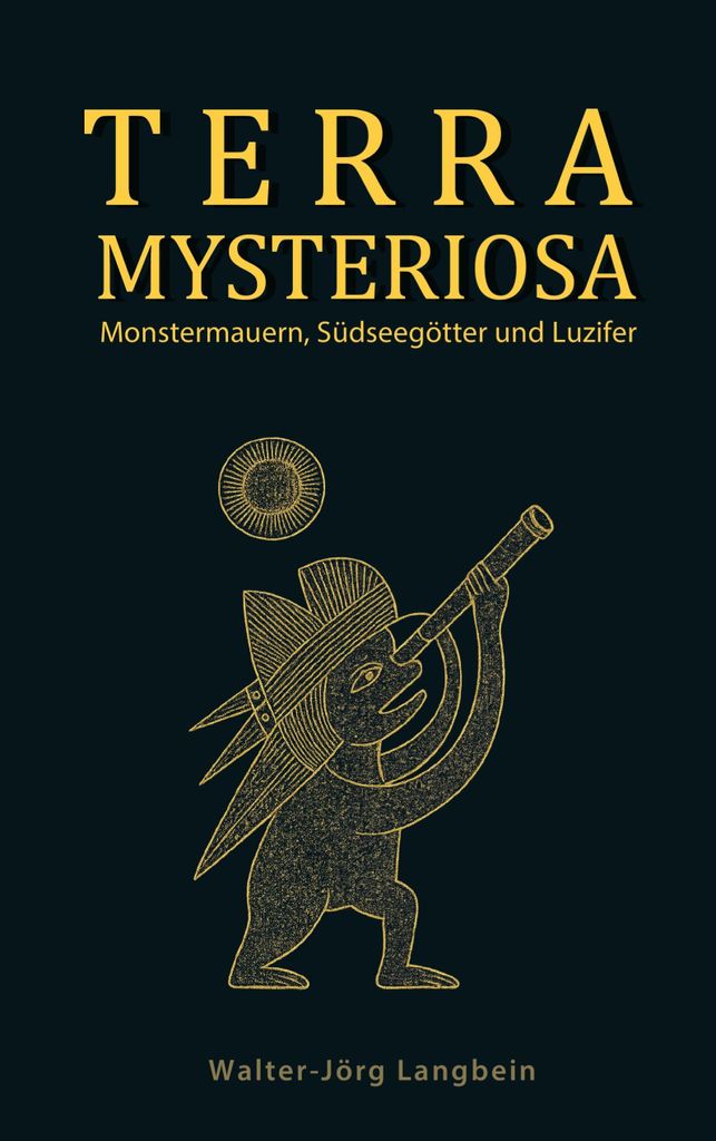 Terra Mysteriosa: Weltreise zu den größten Mysterien von Ägypten bis Mikronesien