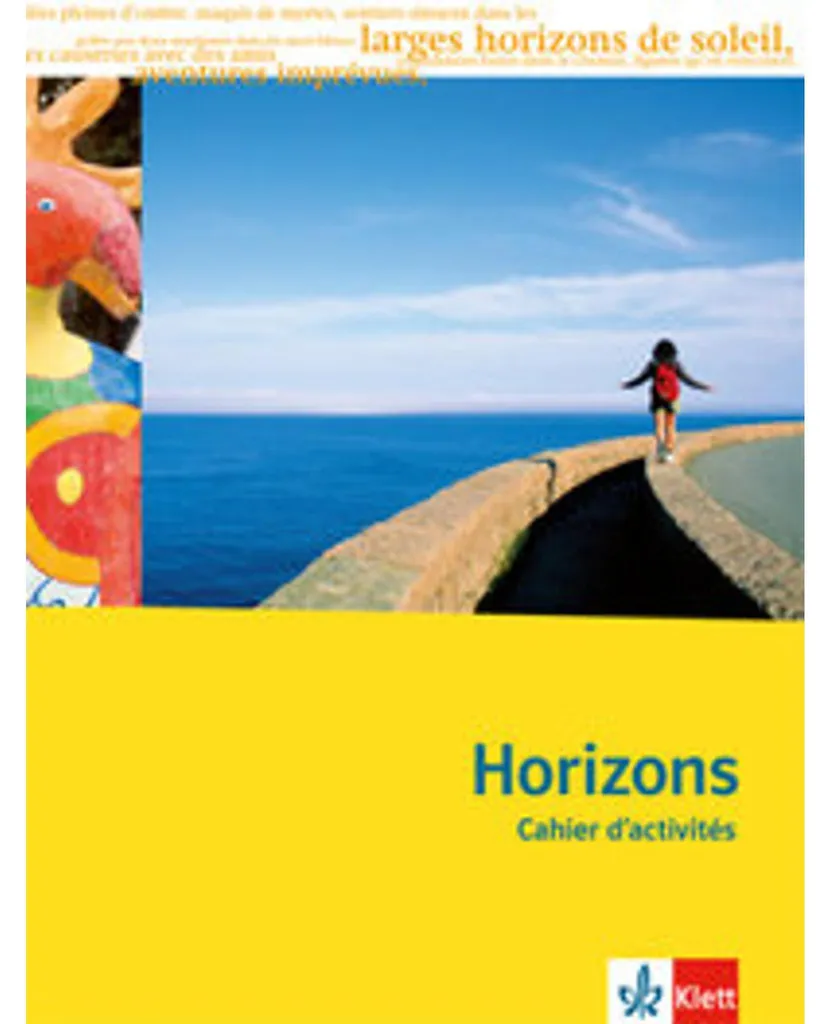 Horizons Cahier d'activités 11e/12e G8-12e/13e G9 - Allemand Lycée