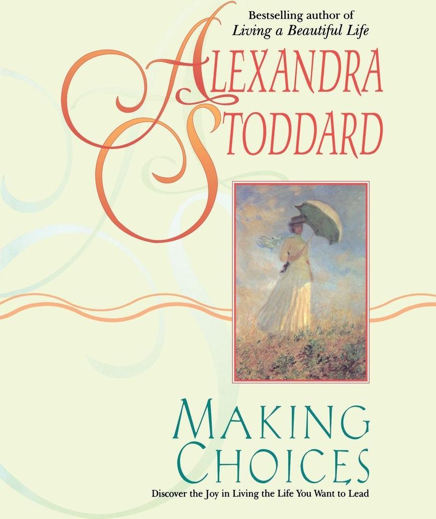 Making Choices by Stoddard, Alexandra New ,,