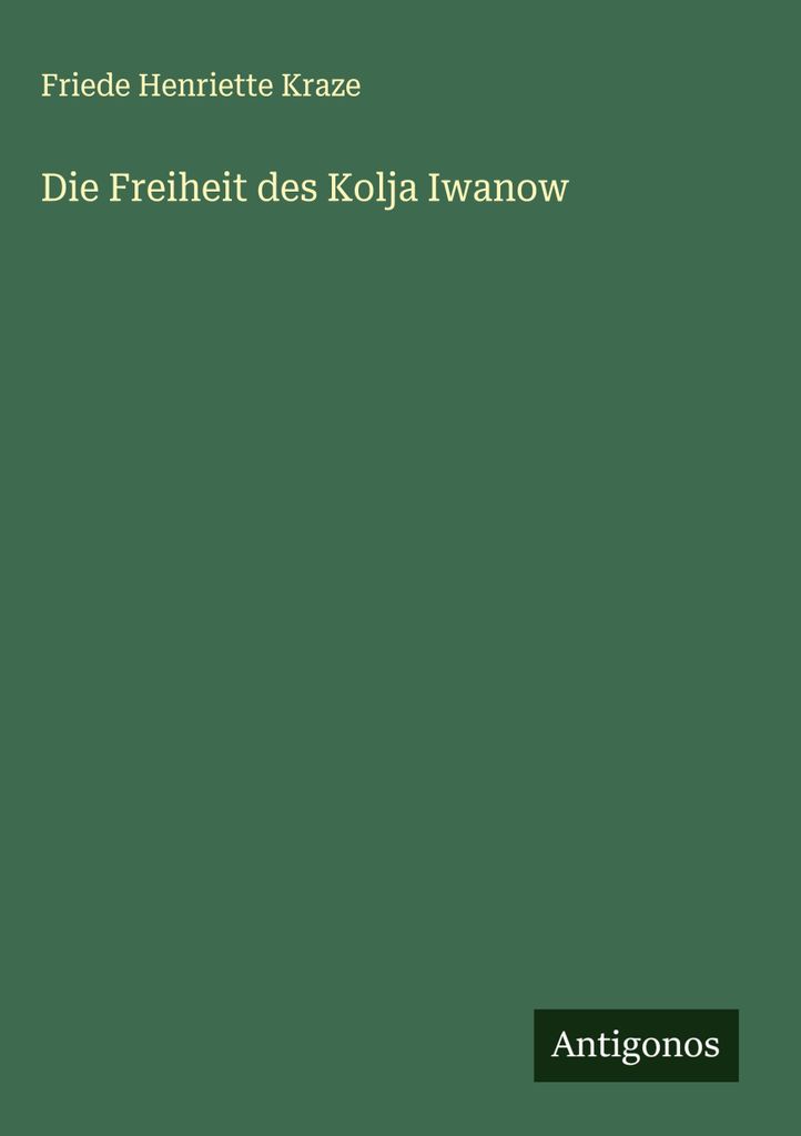 Die Freiheit des Kolja Iwanow