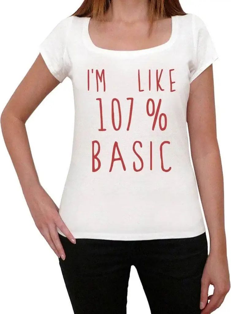 Damen Grafik T-Shirt Ich bin zu 107% basic – I'm Like 107% Basic – Öko-Verantwortlich Vintage Jahrgang Kurzarm Lustige Druck Geburtstag Gesche...