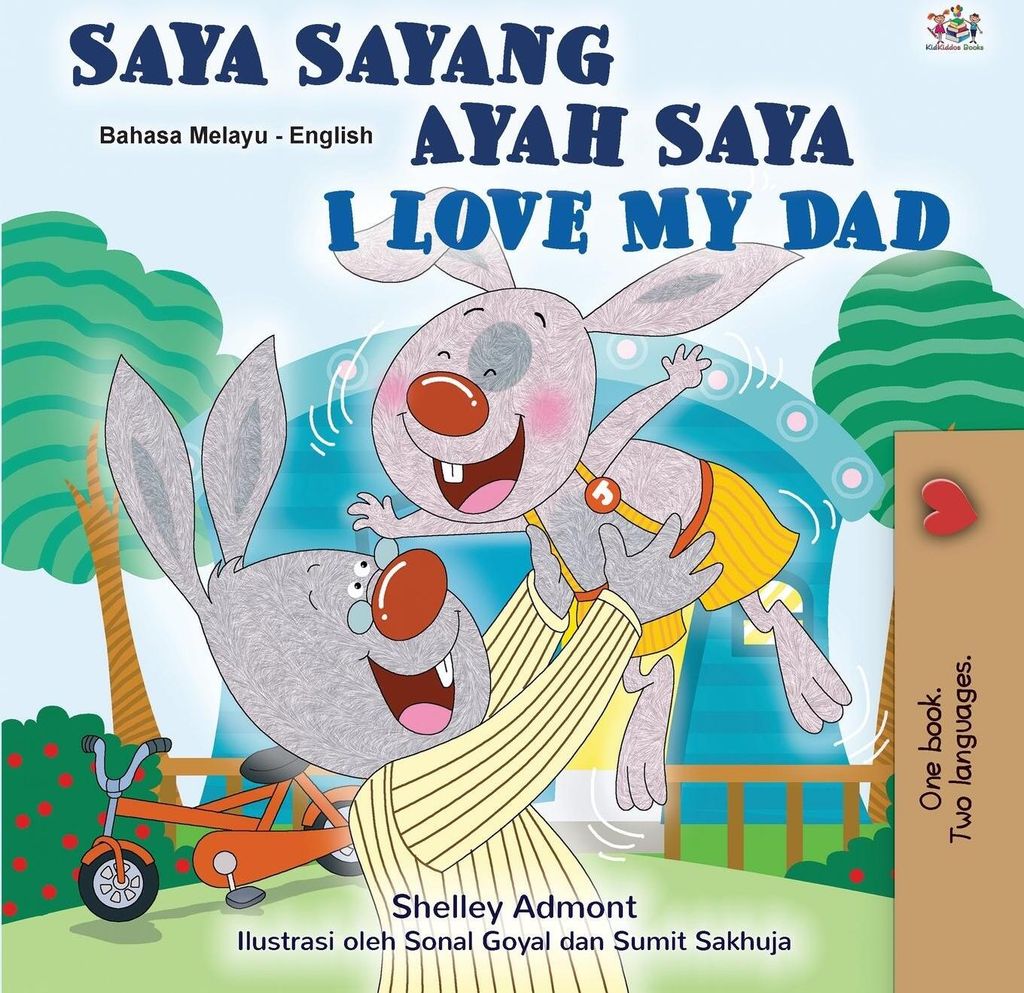 I Love My Dad (Malay English Bilingual Children's Book)