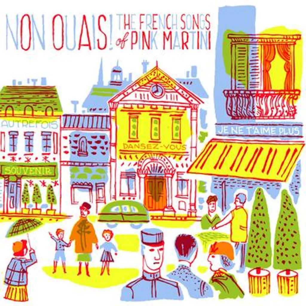Album CD Pink Martini Non Ouais ! - Sélection de Chansons Françaises