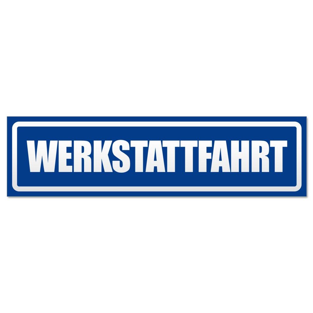 Werkstattfahrt invertiert Magnetschild Schild magnetisch