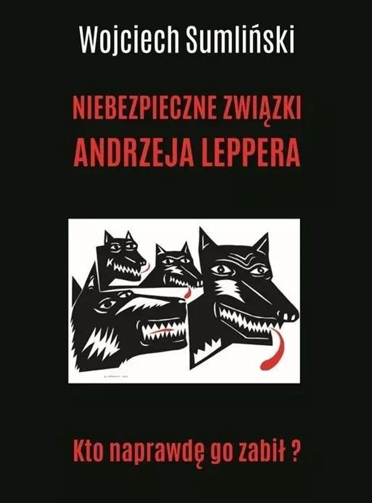 Andrzej Leppers gefährliche Verbindungen. Hörbuch – Wojciech Sumliński