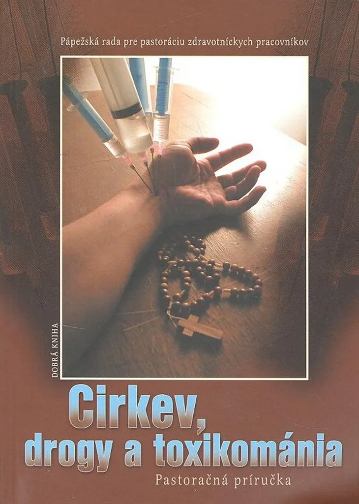 Lutter contre la Dépendance : Cirkev, drogy a toxikománia par Karlíková