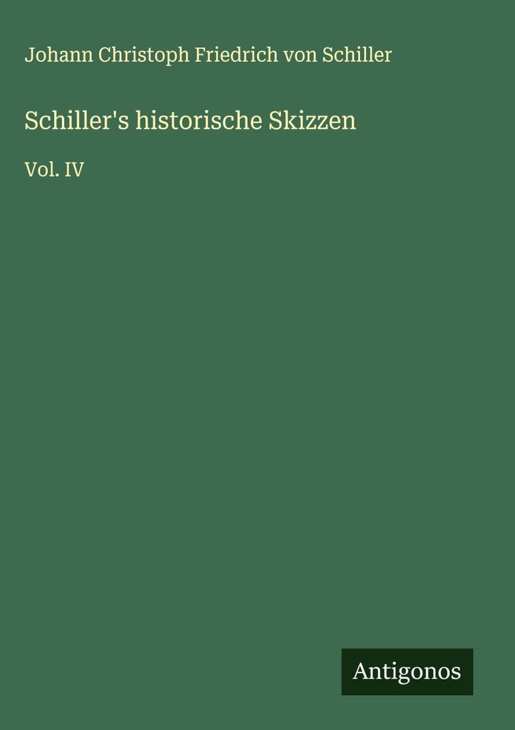 Schiller's historische Skizzen