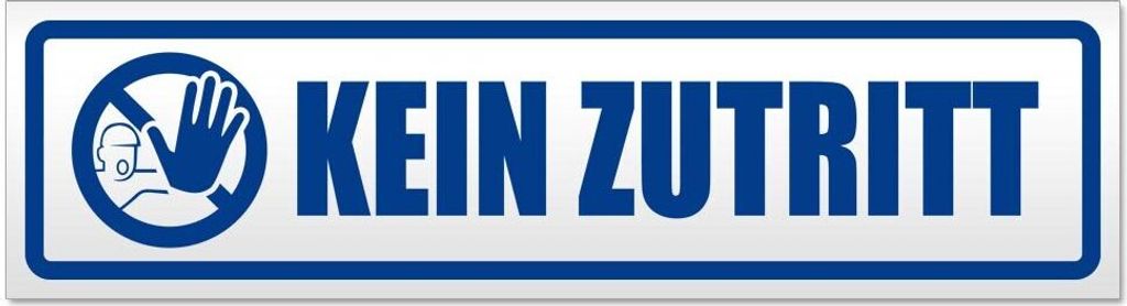 Kiwistar - Autoaufkleber - Verkehrsblau - 45 x 12 cm - Kein Zutritt Piktogramm - Hinweis Aufkleber Sticker für Auto, Kfz, Fahrrad, PKW, LKW