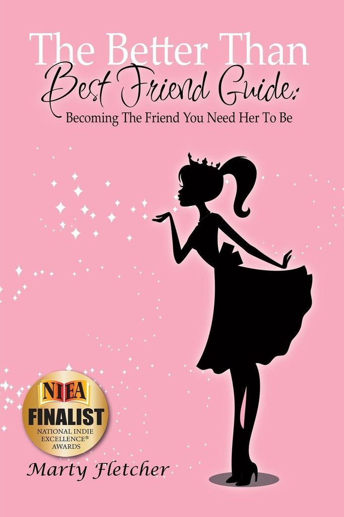 The Better Than Best Friend Guide
