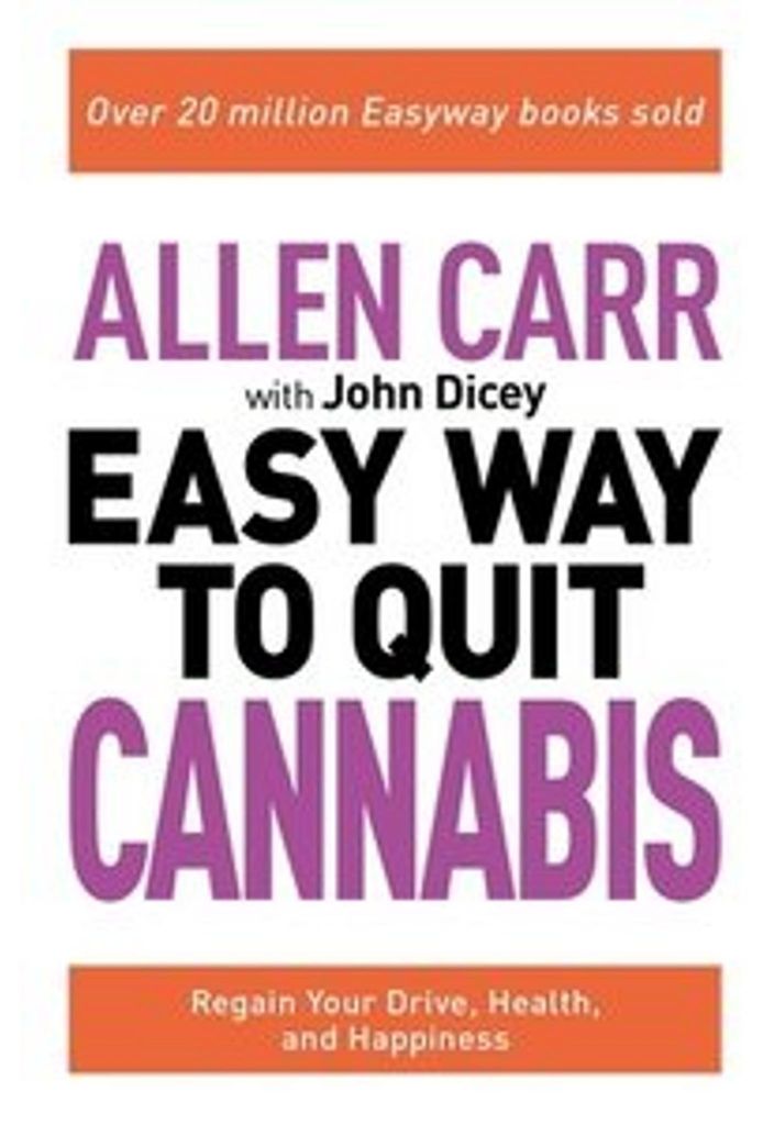 Allen Carr: The Easy Way to Quit Cannabis