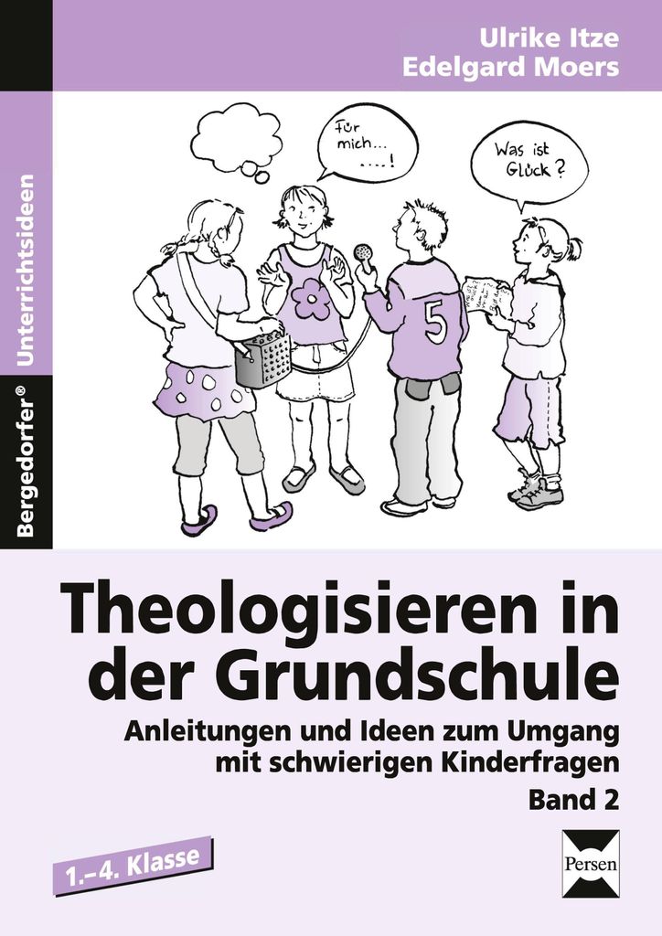 Theologisieren in der Grundschule, Band 2