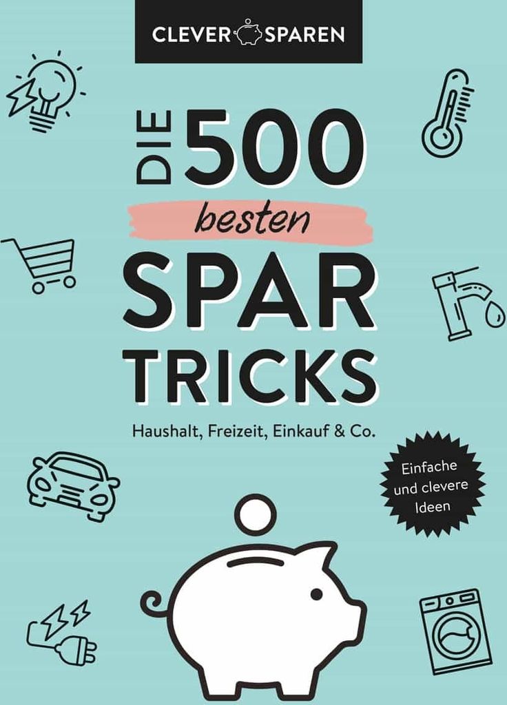 Die 500 besten Spar-Tricks