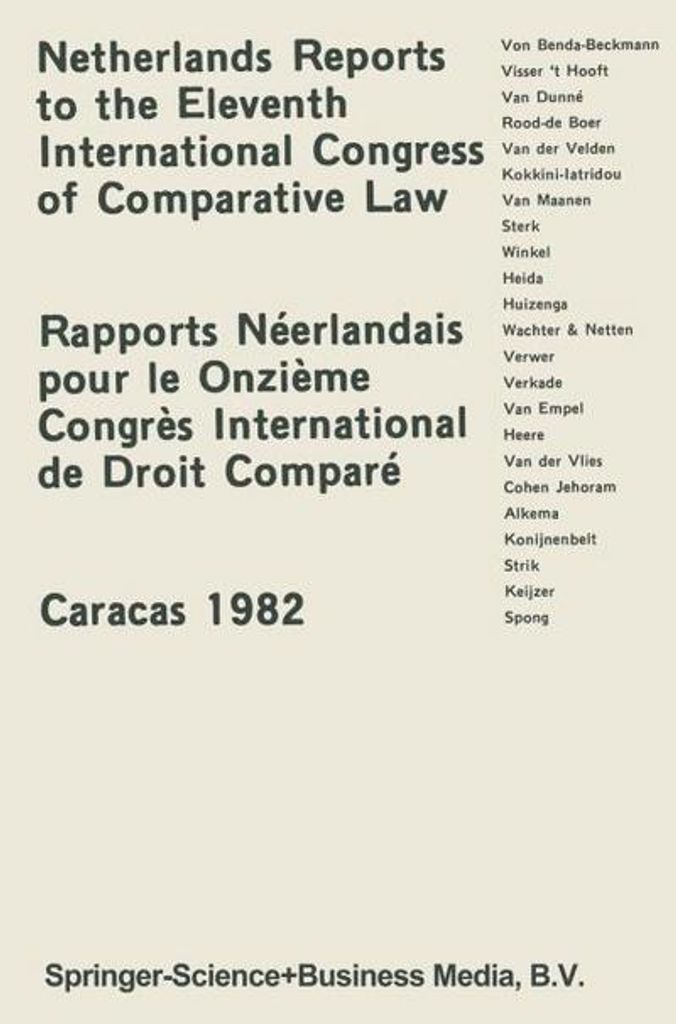 Niederlande Berichte zum XI. Internationalen Kongress für Rechtsvergleichung Caracas 1982