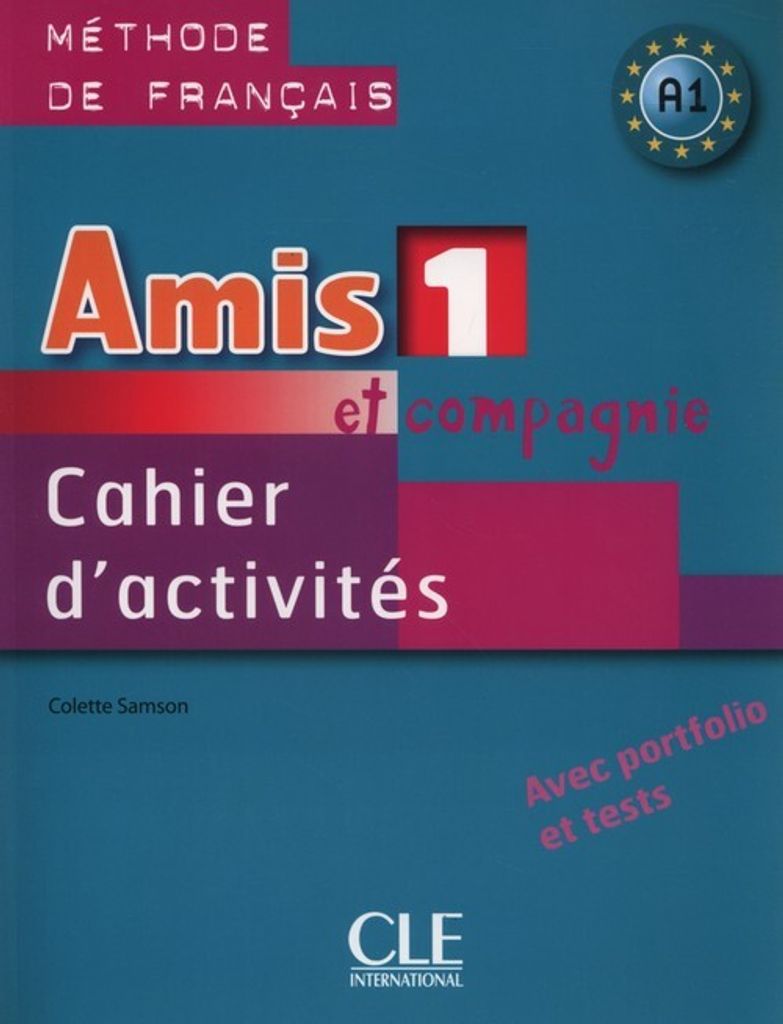 Amis et compagnie 1 Ćwiczenia A1+ CD - Colette Samson (Fremdsprachen: Französisch auf Polnisch)