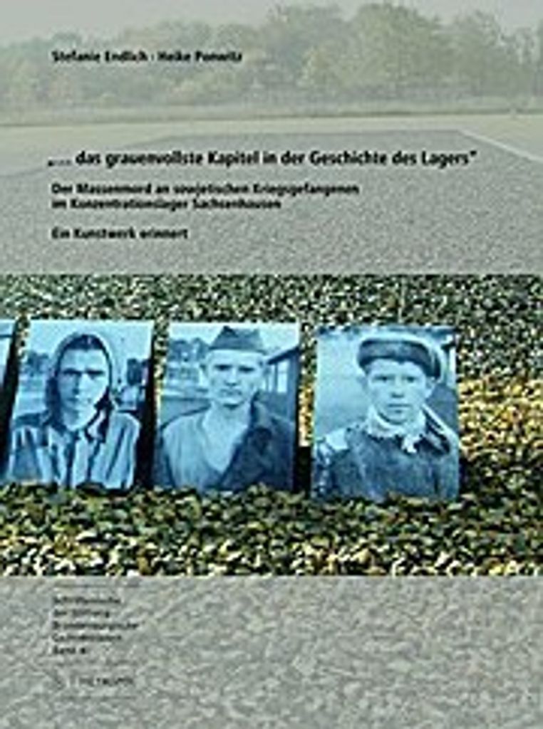 ... das grauenvollste Kapitel in der Geschichte des Lagers""