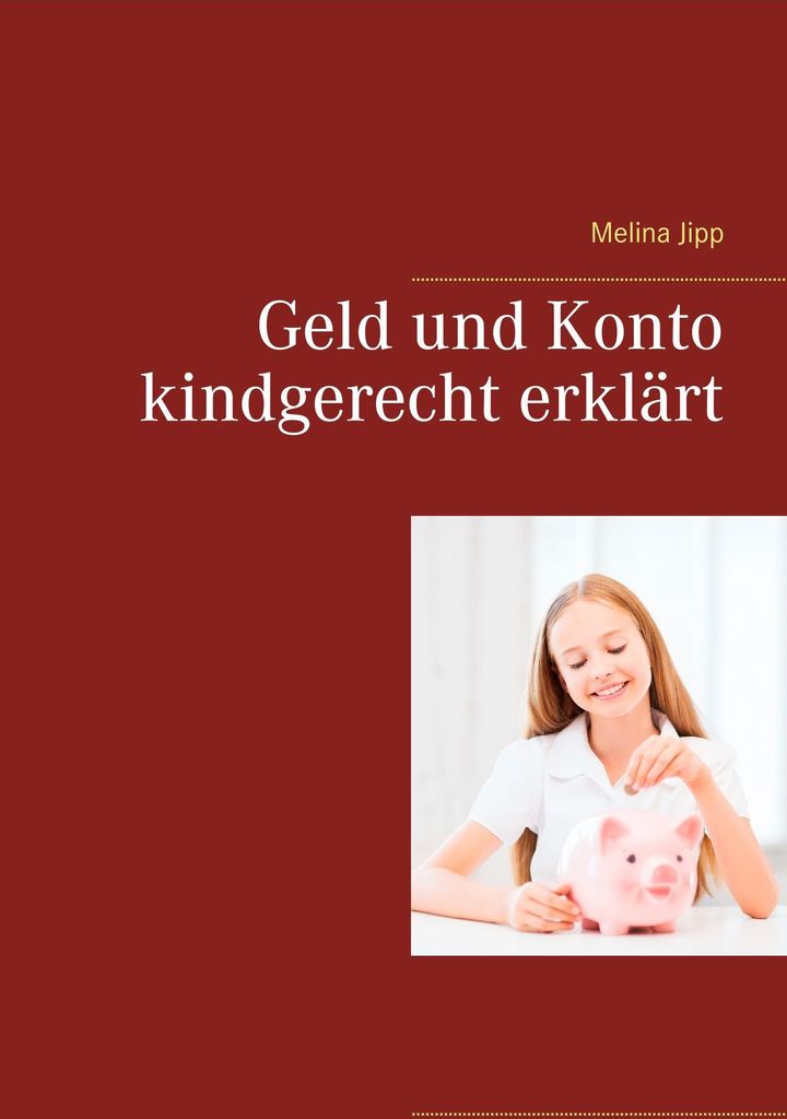 Geld und Konto kindgerecht erklärt