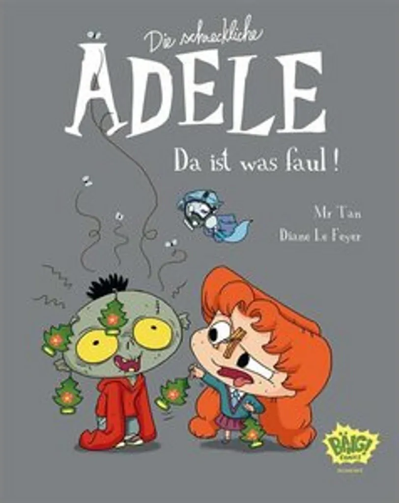 Mortelle Adèle Tome 11 : Da ist was faul - BD Humour pour Enfants
